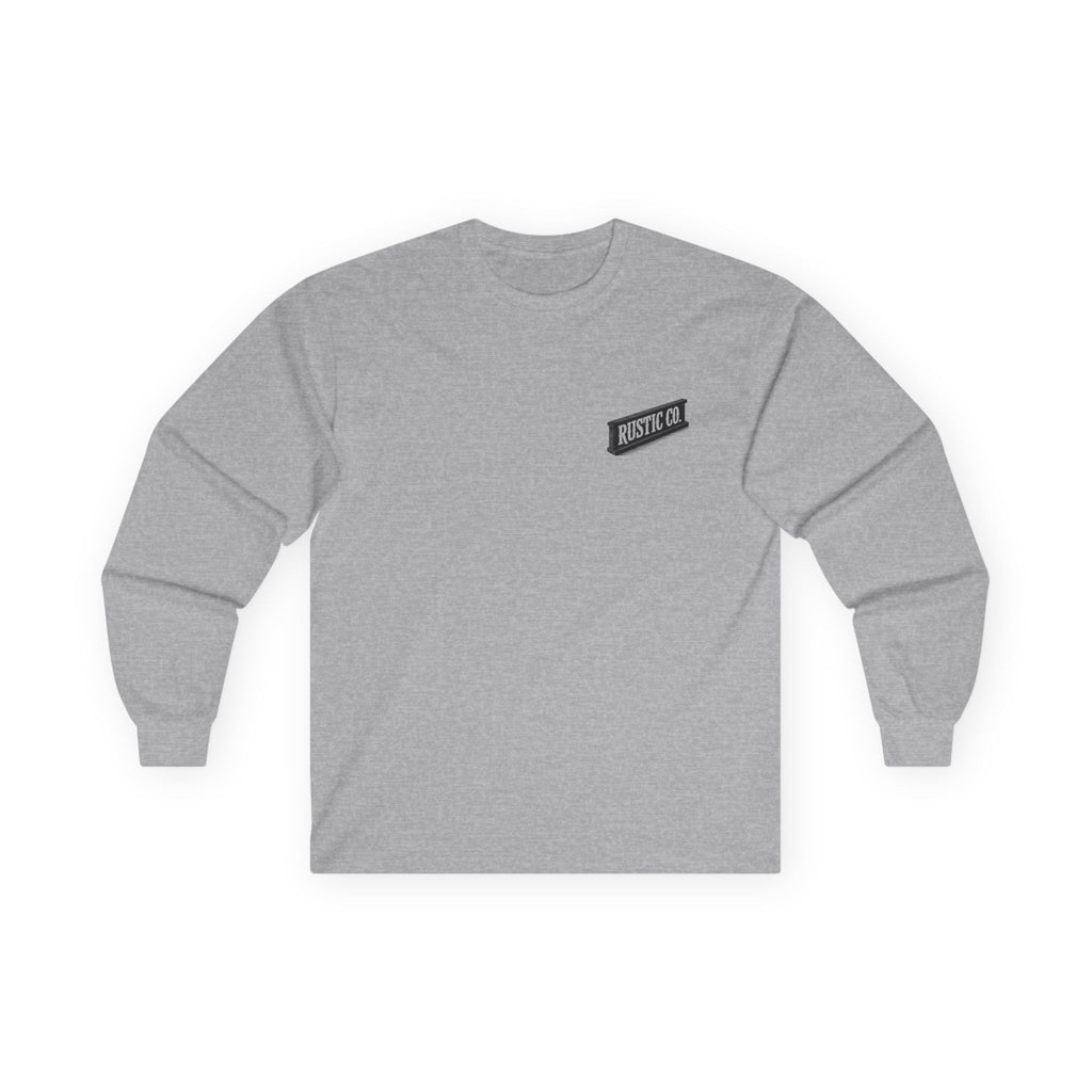 Steel in His Hands, Grit in His Heart Longsleeve