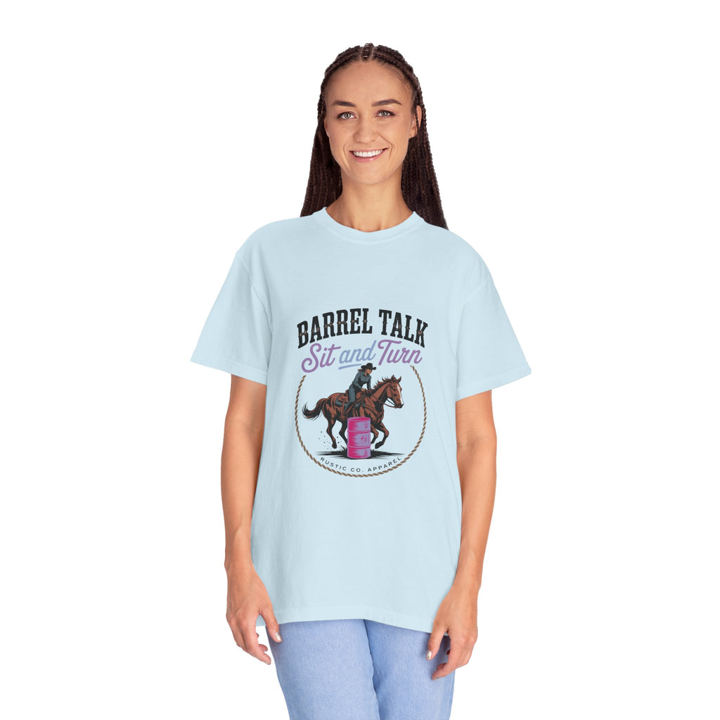 Barrel Talk ‘Sit and Turn’ Barrel Racing T-Shirt