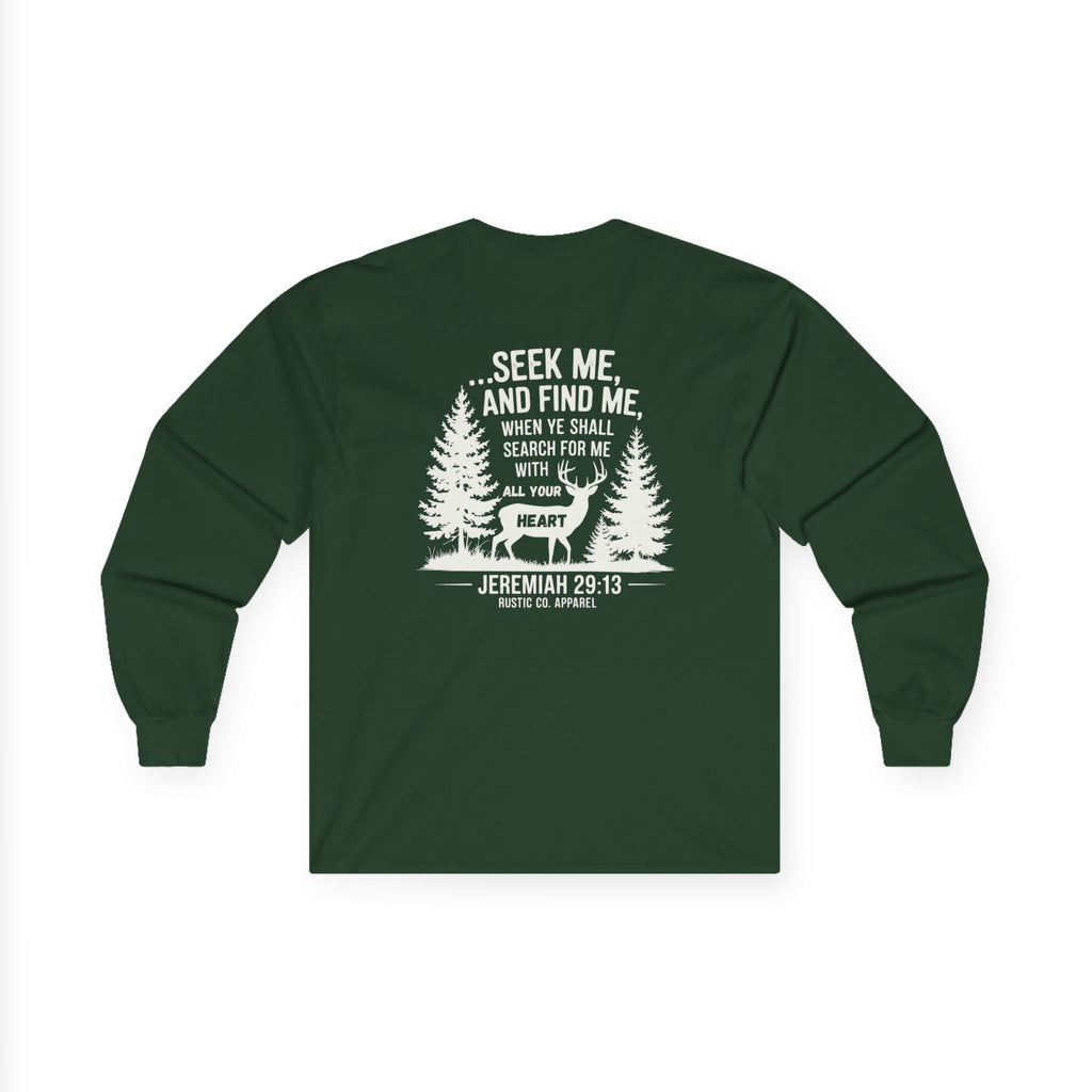 Seek Me and Find Me Longsleeve