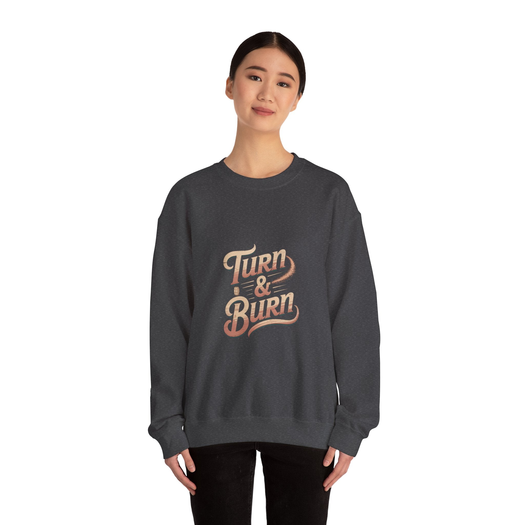 Turn & Burn Crewneck