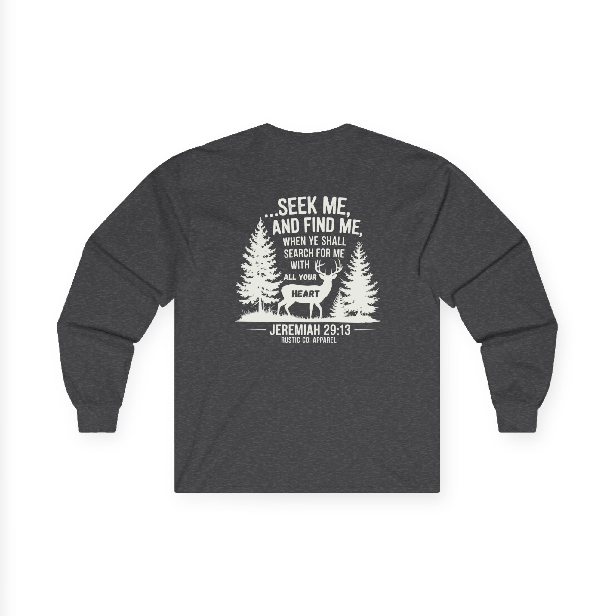 Seek Me and Find Me Longsleeve