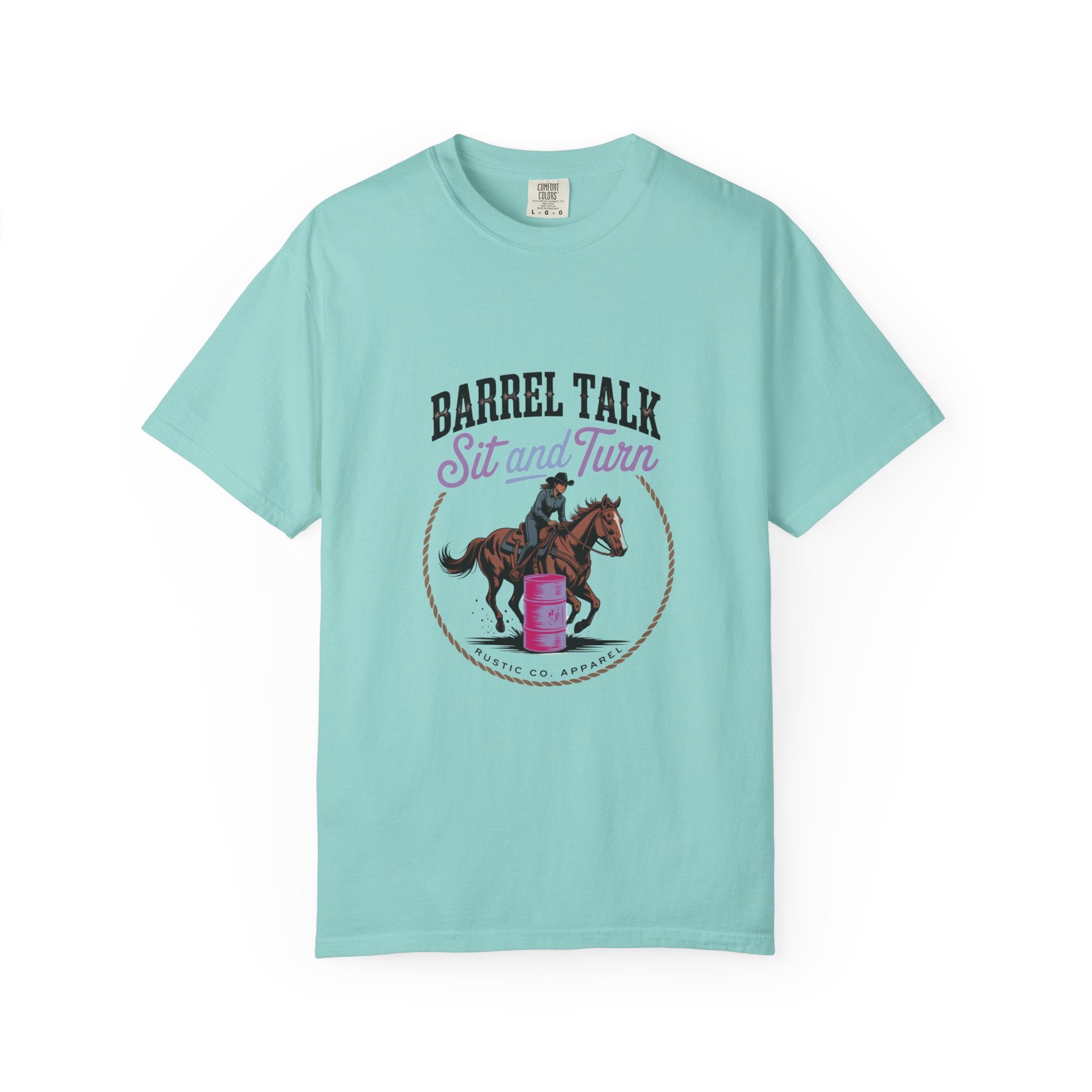 Barrel Talk ‘Sit and Turn’ Barrel Racing T-Shirt