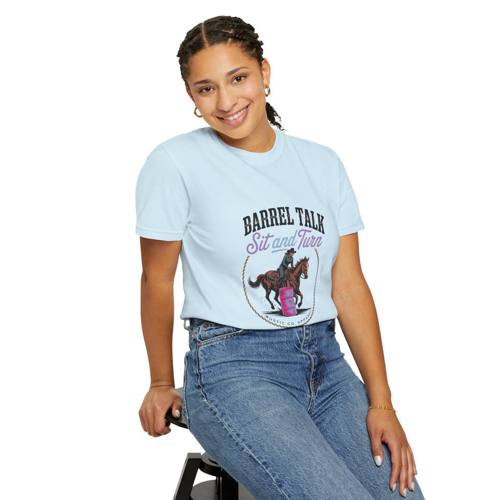 Barrel Talk ‘Sit and Turn’ Barrel Racing T-Shirt