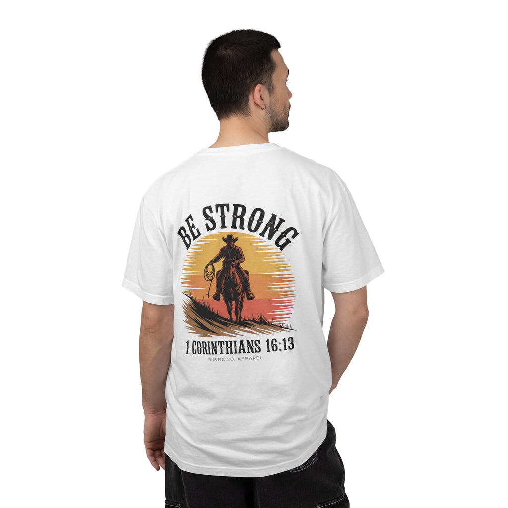 Be Strong- 1 Corinthians 16:13