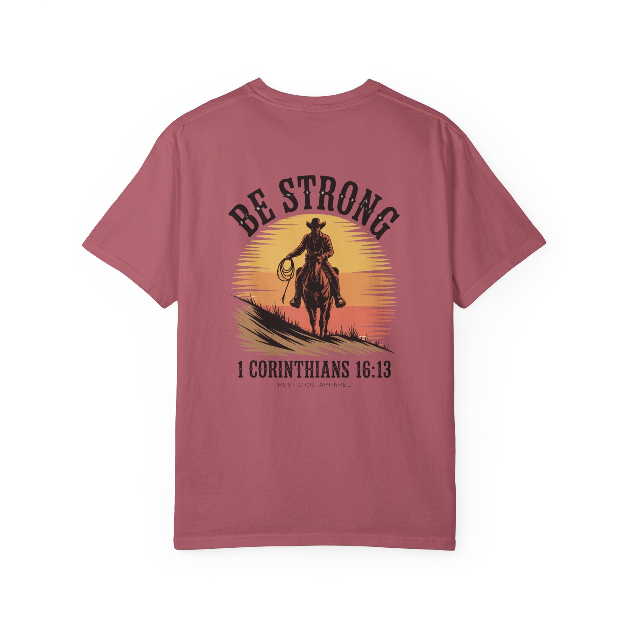 Be Strong- 1 Corinthians 16:13